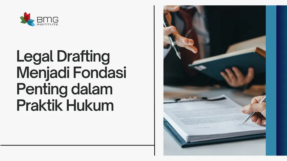 Legal Drafting: Fondasi Penting dalam Praktik Hukum Profesional thumbnail