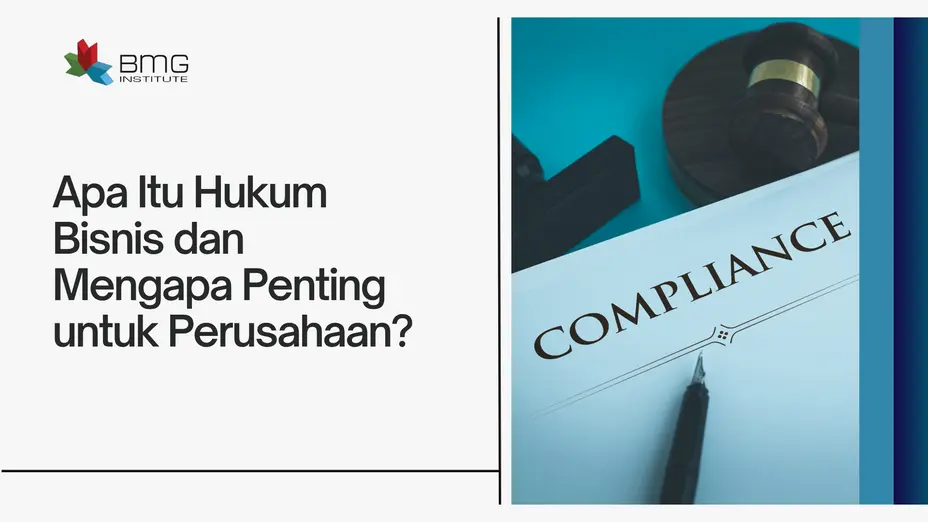 Apa Itu Hukum Bisnis dan Mengapa Penting untuk Perusahaan? thumbnail