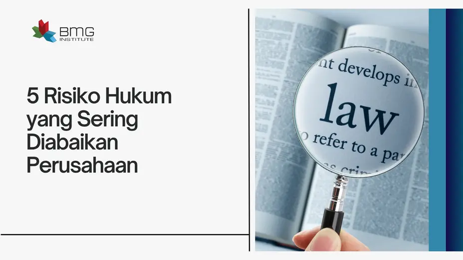 5 Risiko Hukum yang Sering Diabaikan Perusahaan (dan Cara Menghindarinya) thumbnail