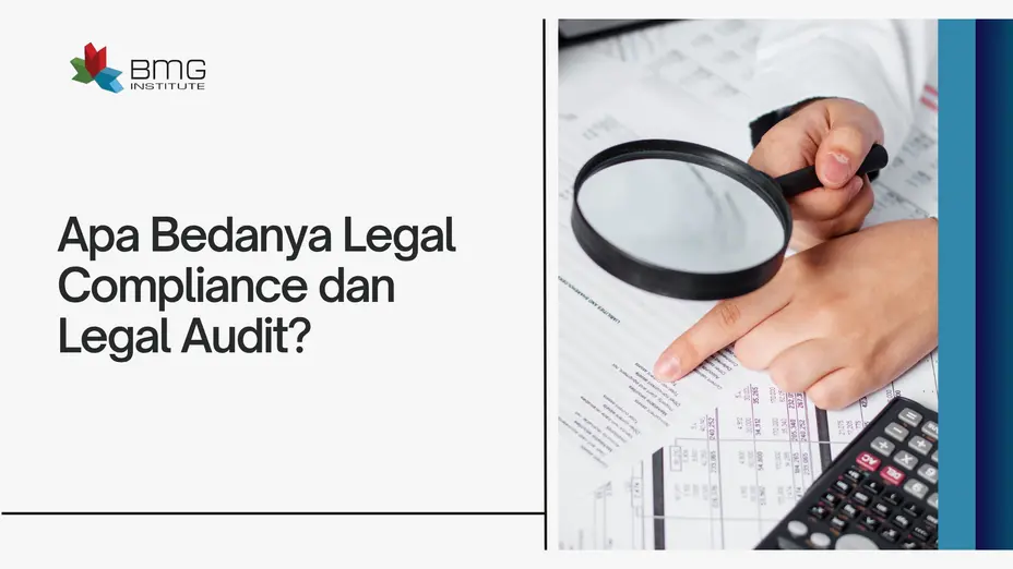 Apa Bedanya Legal Compliance dan Legal Audit? thumbnail